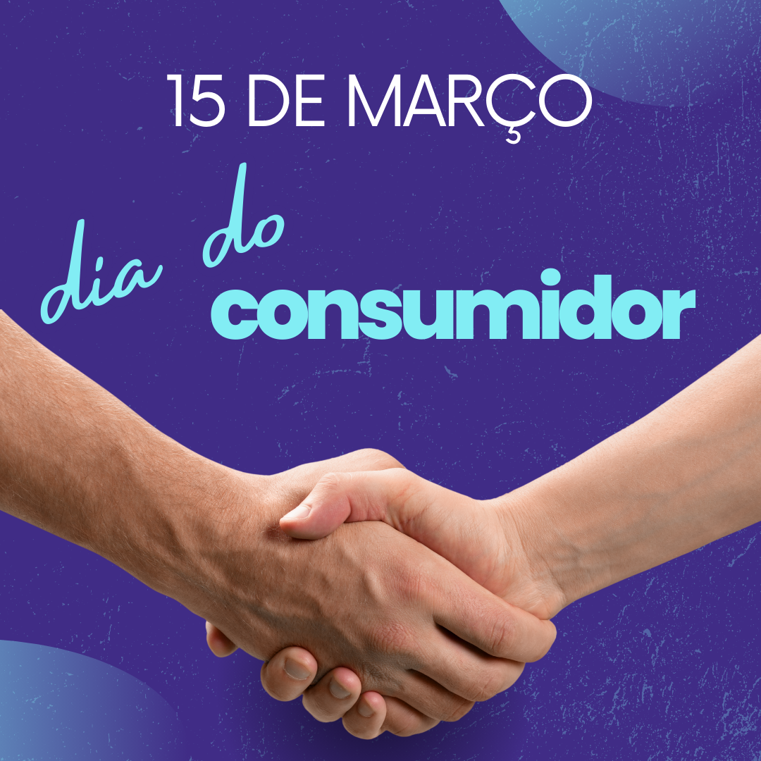 15 De MarÇo Dia Internacional Do Consumidor Aquinodf